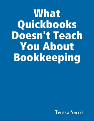 What Quickbooks Doesn''t Teach You About Bookkeeping