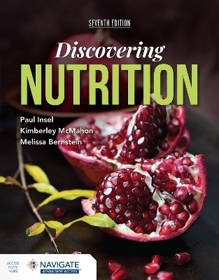 Discovering Nutrition - Dr. Paul Insel, Kimberley McMahon, Melissa Bernstein