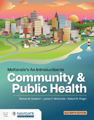 McKenzie's an Introduction to Community & Public Health - Denise Seabert, James F. McKenzie, Robert R. Pinger