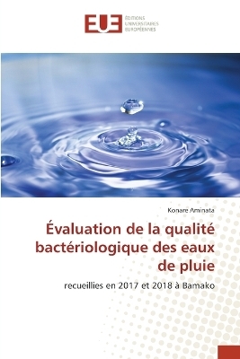 Évaluation de la qualité bactériologique des eaux de pluie