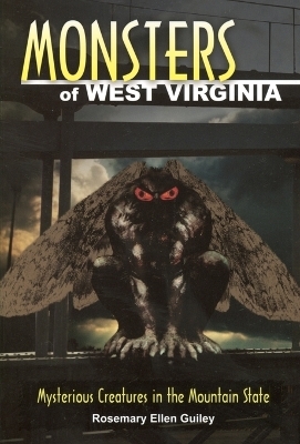 Monsters of West Virginia - Rosemary Ellen Guiley