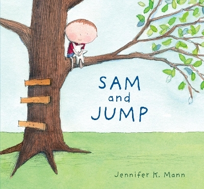 Sam and Jump - Jennifer K. Mann