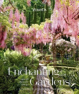Veranda Enchanting Gardens - Stephanie Hunt