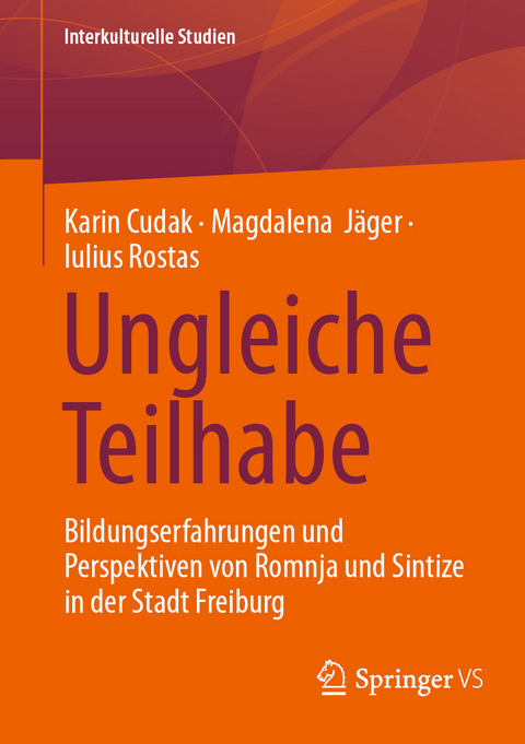 Ungleiche Teilhabe - Karin Cudak, Magdalena J&auml;ger, Iulius Rostas