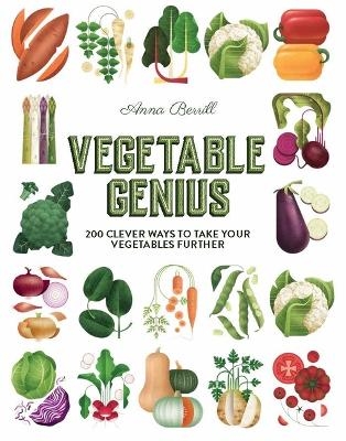 Vegetable Genius - Anna Berrill