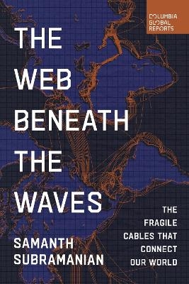 The Web Beneath the Waves