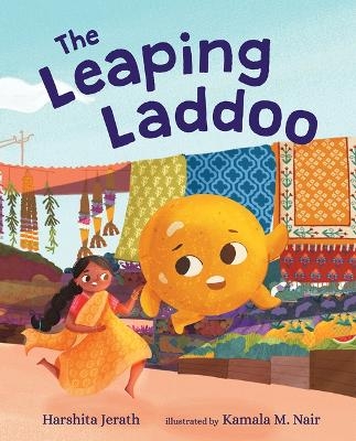The Leaping Laddoo - Harshita Jerath