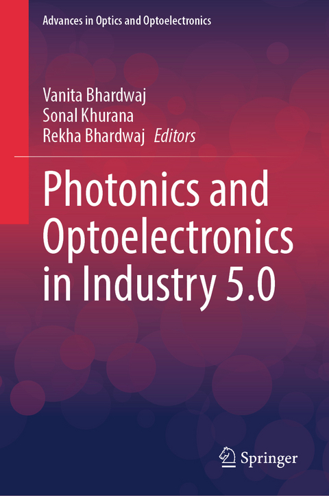 Photonics and Optoelectronics in Industry 5.0 - 