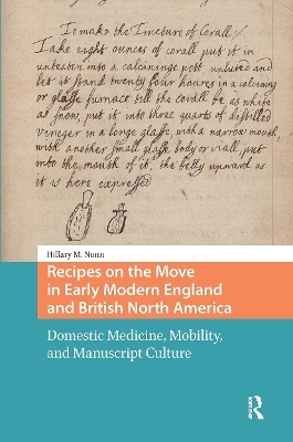 Recipes on the Move in Early Modern England and British North America