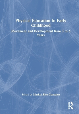 Physical Education in Early Childhood