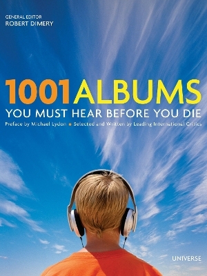 1001 Albums You Must Hear Before You Die - 