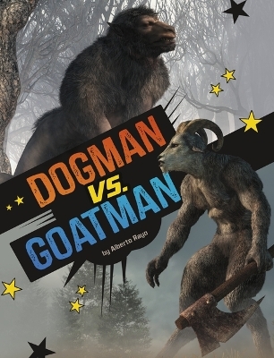 Dogman vs. Goatman - Alberto Rayo