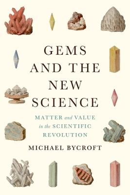 Gems and the New Science - Michael Bycroft