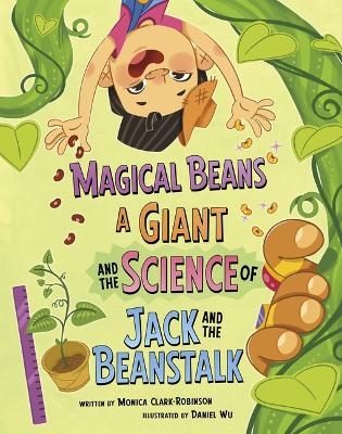 Magical Beans, a Giant and the Science of Jack and the Beanstalk