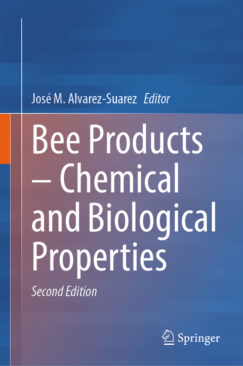Bee Products &ndash; Chemical and Biological Properties - 