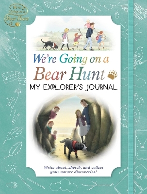 We're Going on a Bear Hunt: My Explorer's Journal -  Bear Hunt Films Ltd.
