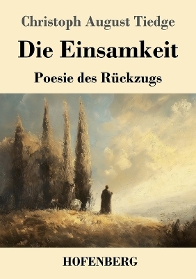 Die Einsamkeit