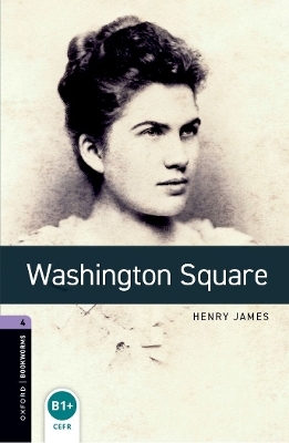 Oxford Bookworms Library: Level 4: Washington Square Audio Pack