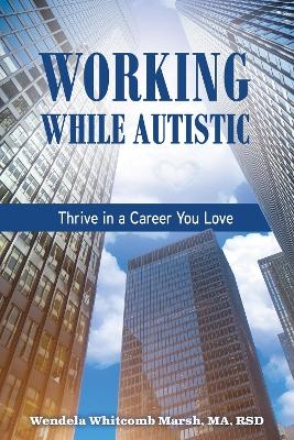 Working While Autistic