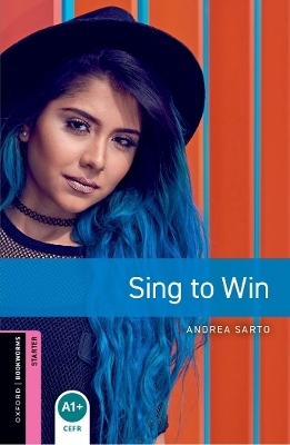 Oxford Bookworms Library: Starter: Sing to Win audio pack - Andrea Sarto