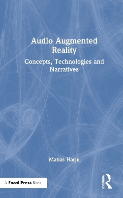 Audio Augmented Reality - Matias Harju