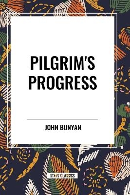 Pilgrim's Progress - John Bunyan