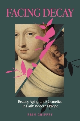 Facing Decay - Erin Griffey