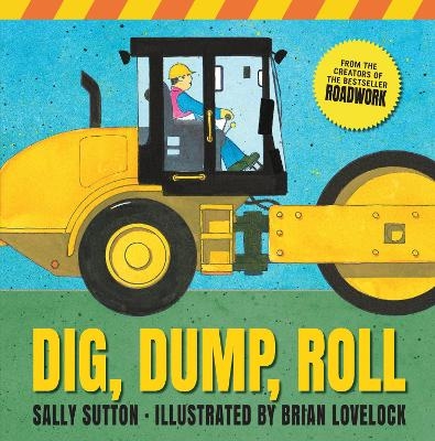 Dig, Dump, Roll - Sally Sutton