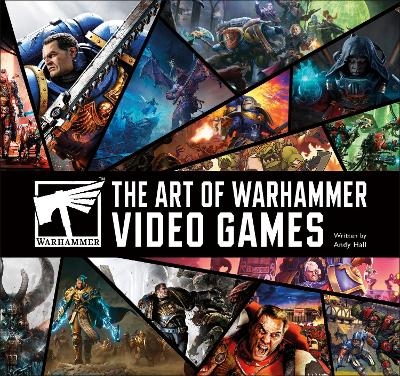 The Art of Warhammer Video Games - Andy Hall