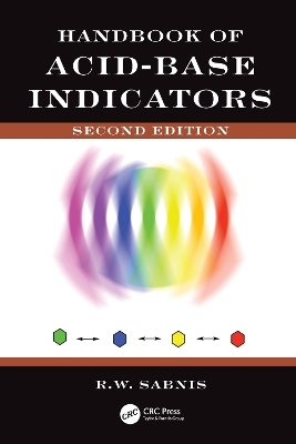 Handbook of Acid-Base Indicators - R.W. Sabnis