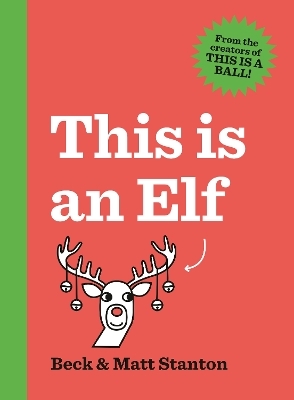 This Is an Elf - Matt Stanton, Beck Stanton