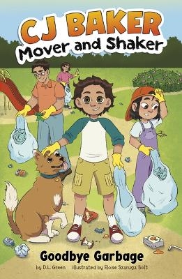 Goodbye Garbage - D L Green