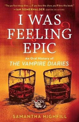 I Was Feeling Epic - Samantha Highfill