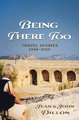 Being There Too - Jean and John Dillon