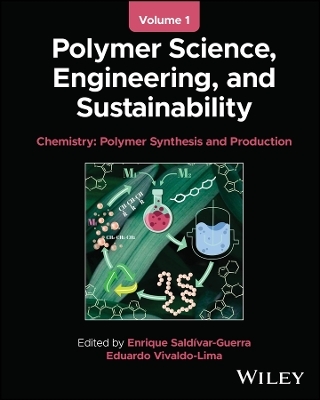 Polymer Science, Engineering, and Sustainability, Volume 1