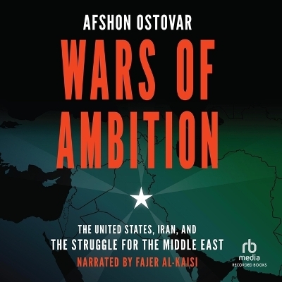 Wars of Ambition - Afshon Ostovar
