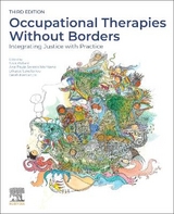 Occupational Therapies Without Borders - Pollard, Nick; Malfitano, Ana Paula Serrata; Sakellariou, Dikaios; Kantartzis, Sarah