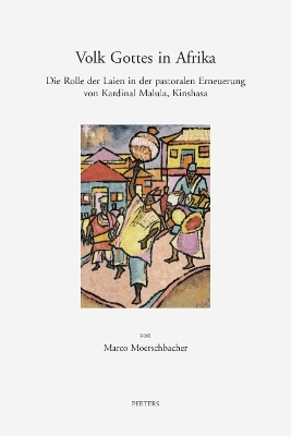 Volk Gottes in Afrika - M. Moerschbacher