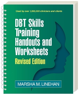 DBT Skills Training Handouts and Worksheets, Revised Edition - Marsha M. Linehan