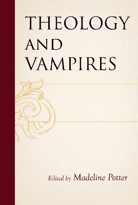 Theology and Vampires - 