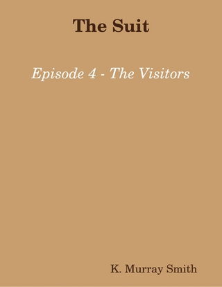 Suit Episode 4 - The Visitors