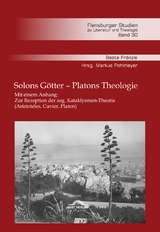 Solons G&ouml;tter &ndash; Platons Theologie - Beate Dr. Fr&auml;nzle
