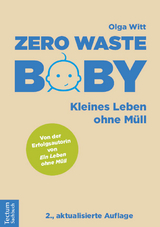 Zero waste Baby - Witt, Olga