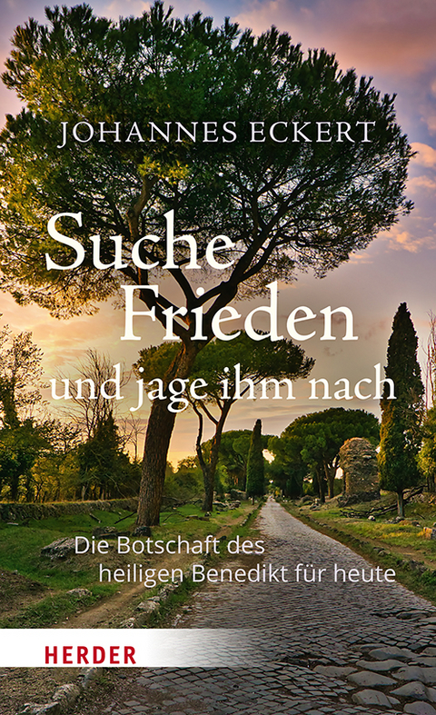 Suche Frieden und jage ihm nach - Johannes Eckert