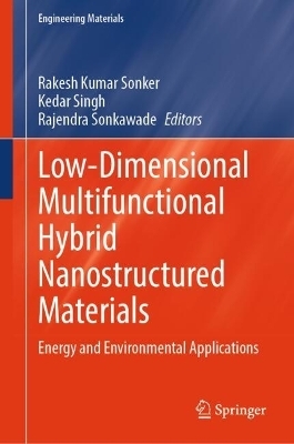 Low-Dimensional Multifunctional Hybrid Nanostructured Materials - 