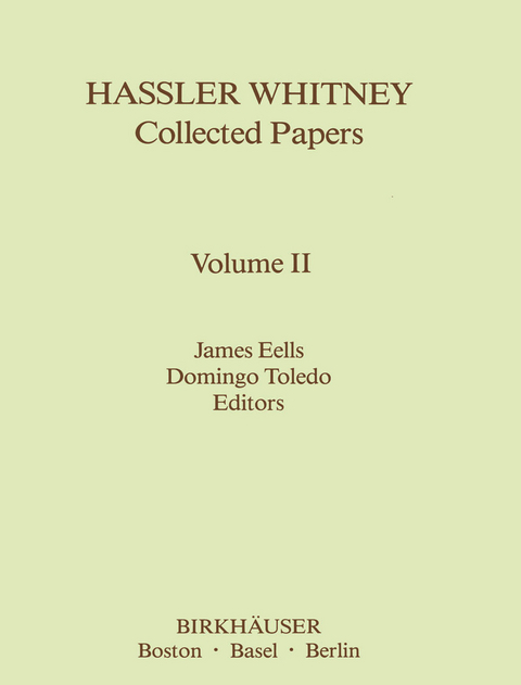Hassler Whitney Collected Papers - James Eelles, Domingo Toledo
