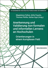 Anerkennung und Validierung non-formalen und informellen Lernens an Hochschulen - 