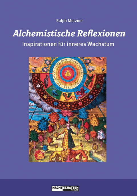 Alchemistische Reflexionen - Ralph Metzner