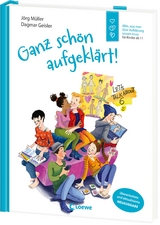 Ganz schön aufgeklärt! - Geisler, Dagmar; Müller, Jörg