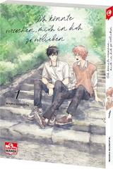 Ich k&ouml;nnte versuchen, mich in dich zu verlieben 01 - Maru Kubota